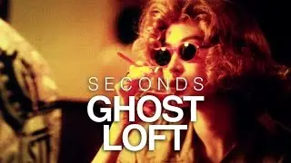 Ghost Loft - Seconds