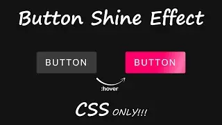 Button Shine Effect | Button CSS Animation