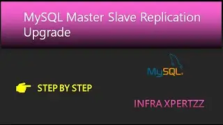 MySQL Tutorial Part 7   Master Slave Database Upgrade