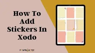 How To Import Xodo Digital Planner Stickers | Add Digital Stickers In Xodo