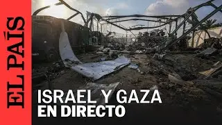 DIRECTO | Vista de la frontera entre Israel y Gaza | EL PAÍS