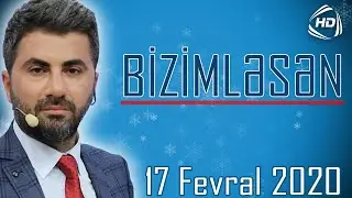 BizimləSən (17.02.2020)