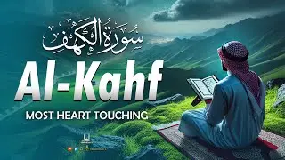 SURAH AL KAHF سورة الكهف | BEAUTIFUL RECITATION TO CALM YOUR MIND & Soul | Habibullah TV