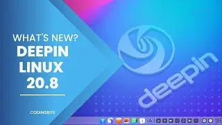 Deepin Linux 20.8 : Whats New?