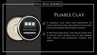 Best Pliable Clay | Hair Products for Men | Pall Mall Barbers London