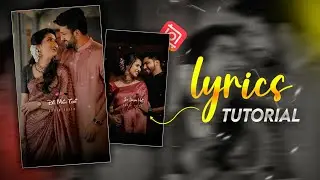 New Lyrics Video Editing | Trending Lyrics Reels Editing | Lyrics Tutorial