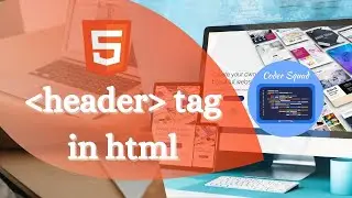 Header Tag in HTML | What is Header Tag in HTML  | HTML Tutorial for Beginners | Coder Squad