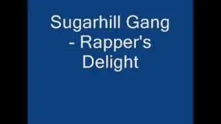 Sugarhill Gang - Rapper's Delight Lyrics