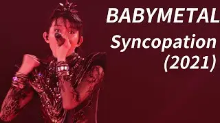 Babymetal - Syncopation (Budokan 2021 Live) Eng Subs