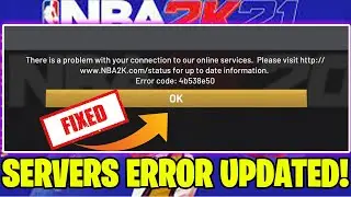 HOW TO CONNECT to NBA 2k21 SERVERS | ERROR CODE 4b538e50 | PS4, XBOX, PC - Updated 2021