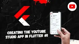 I Rebuilt The Youtube Studio Mobile App in Flutter (AND IT WORKS)