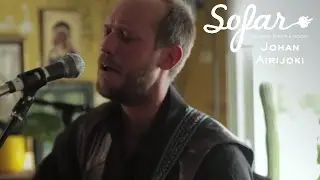 Johan Airijoki - Rötter | Sofar Stockholm