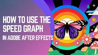 Adobe After effects Tutorial for beginners- How to Use the Speed Graph For Better Animation