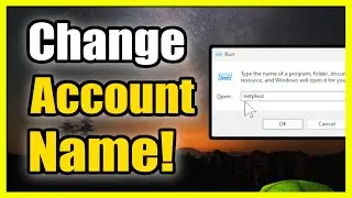 How to Change Account Name on Windows 11 Computer (Fast Tutorial)