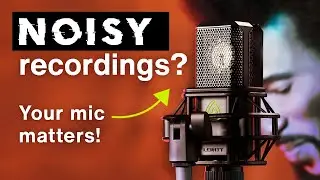 Why is my microphone noisy? Understanding self-noise