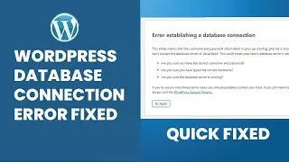 How to Fix WordPress Error Establishing a Database connection in Server/Localhost | SOLVED | 2022