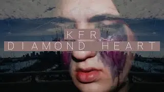 KFR || DIAMOND HEART