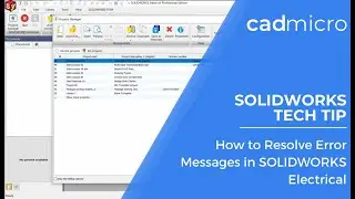 Tech Tip: How to Resolve Error Messages in SOLIDWORKS Electrical