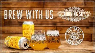 SAISON AND MIXED FERMENTATION WITH BURNING SKY - PART 3 | THE MALT MILLER HOME BREW CHANNEL