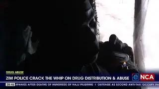 Zimbabwe police crack the whip on drug distribution & abuse