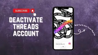 How to Deactivate Threads Account (Step By Step)