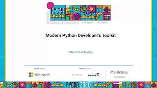 Tutorial: Sebastian Witowski - Modern Python Developer's Toolkit