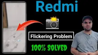 Redmi mobile camera flickering problem | improve camera quality any Android