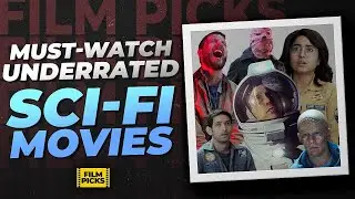 Top 10 Underrated Sci-Fi Movies You Need to Watch Right Now | FILM PICKS