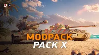 Free Modpack "Pack X" for WoTBlitz 11.1 (Only Steam & WGC) | MuzMods