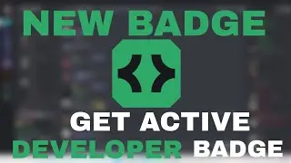 How to get Active Developer Badge on Discord Easily ! | Discord Devices Feature