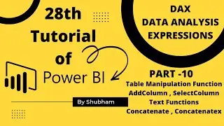 #powerbi #selectcolumn#addcolumn#powerbi#concatenate#concatenatex# (Tutorial -28)