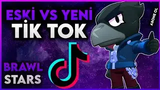 ESKİ VS YENİ BRAWL STARS - TİK TOK 