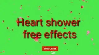 HEART SHOWER FOR CHROMA | FREE GREEN BACKGROUND EFFECT