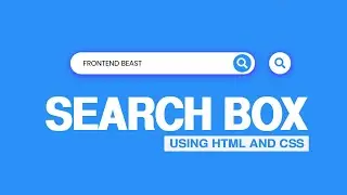 Awesome CSS Search Box Using Only HTML & CSS