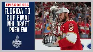 Paul Maurice's Florida Panthers advance to the Stanley Cup Final, NHL Draft Preview & CEBL Tip off