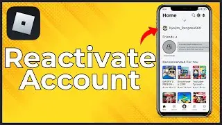 How To Reactivate Roblox User Account