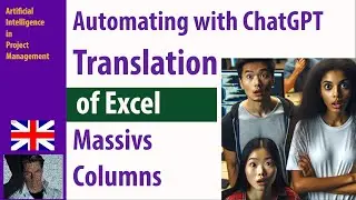 #19 Excel and ChatGPT ● Automation in Python ● Massive Cell Translation ● Advanced Data Analytics