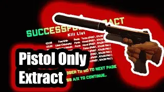 Pistol Only Extract | Ghosts of Tabor