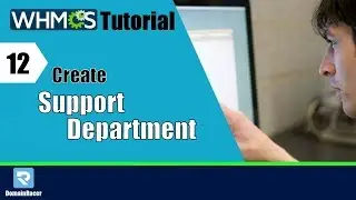 WHMCS Tutorial-12 | Setup/Configure Support Departments & Email Piping