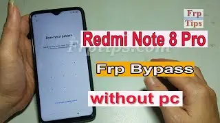 Redmi Note 8 Pro Frp Bypass Google Account Android 10 Miui 12 without PC 2020 Tip.