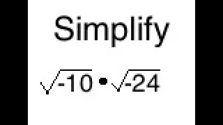 Simplifying a Square Root with Imaginary Numbers