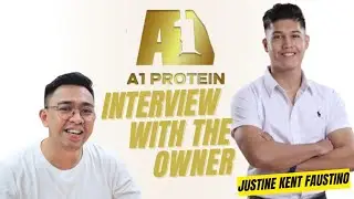 Owner of A1 Protein Full Interview | Paano nagsimula ang Pinoy Supplement Brand