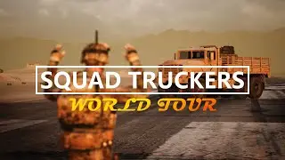 Squad Truckers World Tour Teaser  - ToG Short