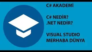 C# Akademi- C# Nedir