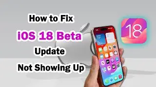 [Free] 🔥How to Fix iOS 18 Beta/iOS 17 Update Not Showing Up