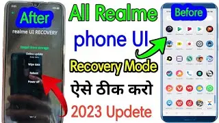 Realme phone Ui Recovery mode kese Hataye 2023 || How to Remove Ui Recovery mode All Realme phone