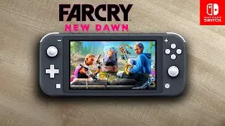 Far Cry New Dawn | Nintendo Switch Lite Gameplay | Remote Play