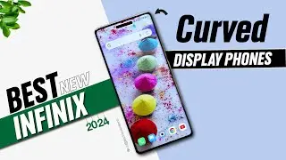 TOP 5 : Infinix Curved Display Phones 2024 | 