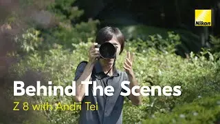 Behind The Scenes: Z 8 with Andri Tei