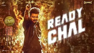 LEO (Hindi) - Ready Chal | Film Version | Thalapathy Vijay | Lokesh Kanagaraj | Anirudh Ravichander